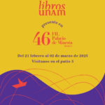 Lenguas, relatos y memoria: la oferta editorial de Libros UNAM en la FIL Minería 2025