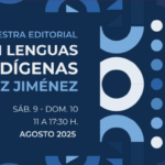 San Ildefonso presenta la muestra editorial en lenguas indígenas “Luz Jiménez”