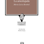 La amortajada de María Luisa Bombal: conciencia más allá de la muerte