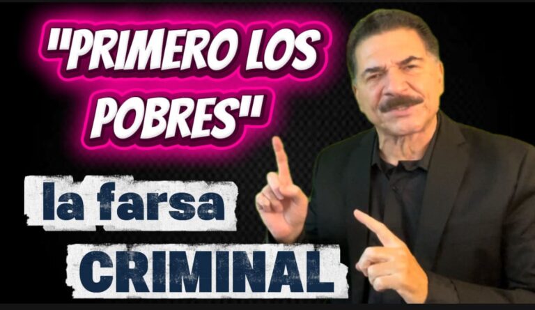 «Primero los Pobres»… AMLO y Sheinbaum merecen cadena perpetua por eso