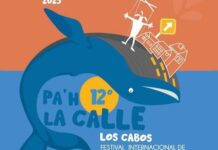 Inicia la edición 12 del Festival “Pa’h la calle Los Cabos”