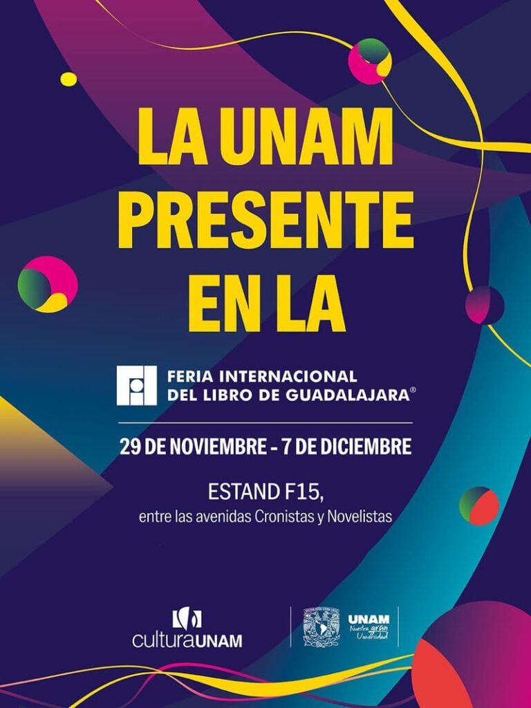 Conocimiento, palabra e imaginación: la UNAM en la FIL Guadalajara 2025