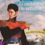 El seductor de la patria
