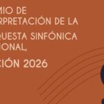 La Orquesta Sinfónica Nacional cierra convocatoria del Premio de Interpretación 2026