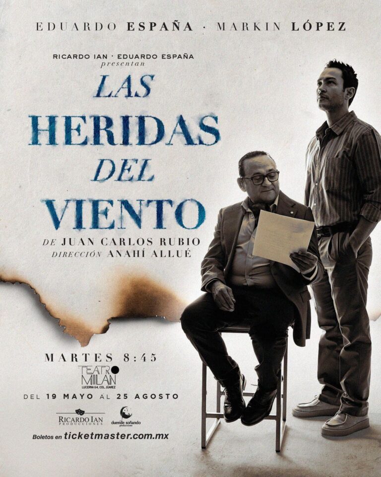 Las Heridas del Viento llega a la Ciudad de México con Eduardo España y Markin López: un drama sobre el amor, la memoria y los secretos familiares